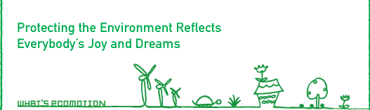 Protecting the Environment Reflects Everybody's Joy and Dreams